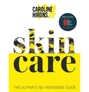 image //www.c...Skincare: The award:winning ultimate no:nonsense guide and Sunday Times No. 1 best:seller Hirons Caroline