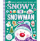 imag1Snowy The Snowman Sticker & Activity Fun Christmas books Reindeer snowman Elf X:Mas books Christmas Paperback N/A