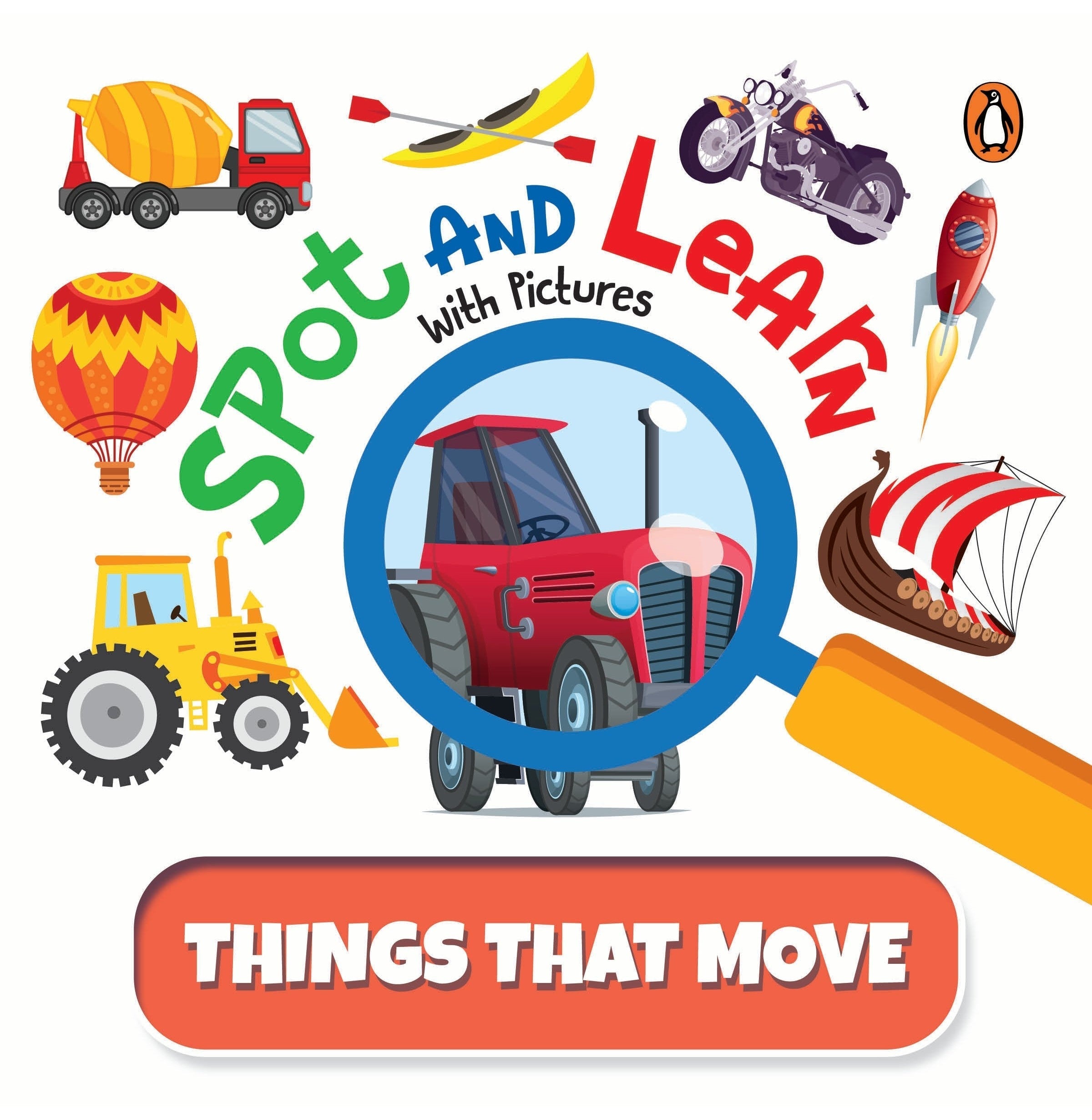 Spot And Learn With Pictures: Things That Move