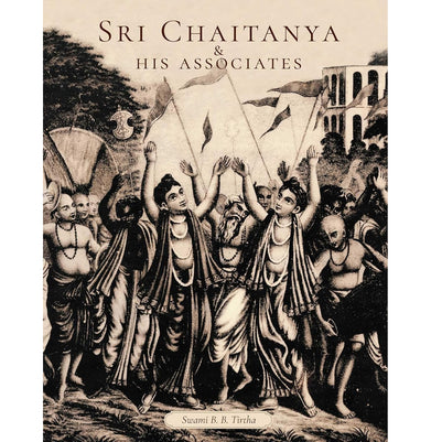 imagSri Chaitanya & His Associates Hardcover Tirtha B. B.