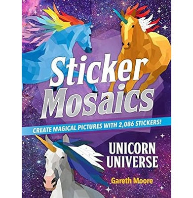 imagSticker Mosaics: Unicorn Universe: Create Magical Pictures with 2086 Stickers! Paperback Moore Gareth