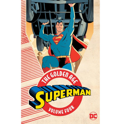imagSuperman : the Golden Age 4 Paperback Siegel Jerry; Shuster Joe; Nowak Leo; Sikela John and Cassidy Paul