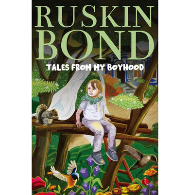 imagTales from My Boyhood Ruskin Bond