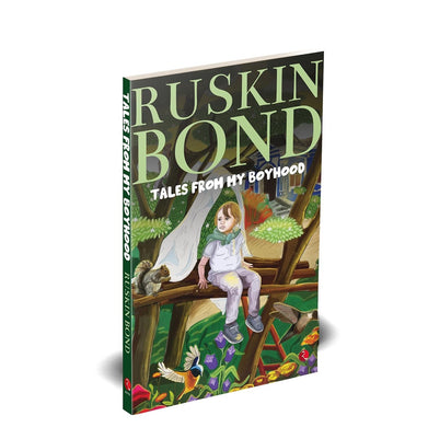 imagTales from My Boyhood Ruskin Bond