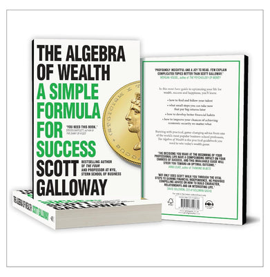 imagThe Algebra of Wealth: A Simple Formula for Success Hardcover Scott Galloway Hardcover Scott Galloway