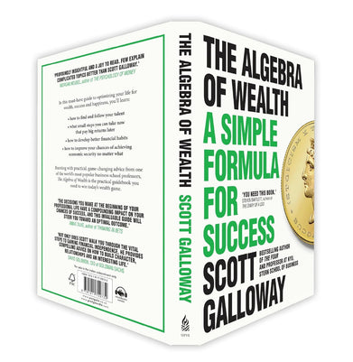 imagThe Algebra of Wealth: A Simple Formula for Success Hardcover Scott Galloway Hardcover Scott Galloway