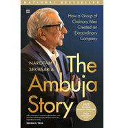 image //www.c...The Ambuja Story : How a Group of Ordinary Men Created an Extraordinary Company Paperback Sekhsaria Narotam