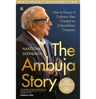 imagThe Ambuja Story : How a Group of Ordinary Men Created an Extraordinary Company Paperback Sekhsaria Narotam