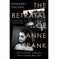 imag1The Betrayal of Anne Frank: Less a Mystery Unsolved Than a Secret Well Kept Hardcover Sullivan Rosemary