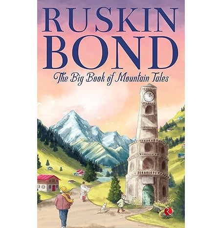 The Big Book Of Mountain Tales