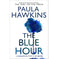 imag1The Blue Hour Paperback Hawkins Paula