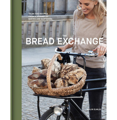 imagThe Bread Exchange: Tales and Recipes from a Journey of Baking and Bartering Hardcover Elmlid Malin