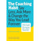 imag1The Coaching Habit: Say Less Ask More & Change the Way You Lead Forever Paperback Stanier Michael Bungay