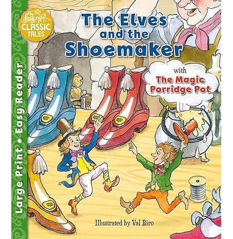 Classic Tales Easy Readers The Elves And The Shoemaker
