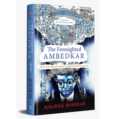 imagForesighted Ambedkar,The:Ideas That Shaped Indian Constitutional Disco - Hardback buy online at crossword.in