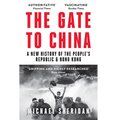 imagThe Gate to China: A New History of the People’s Republic & Hong Kong Hardcover Sheridan Michael