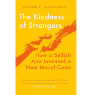 image //www.c...The Kindness of Strangers: How a Selfish Ape Invented a New Moral Code Hardcover McCullough Michael E.