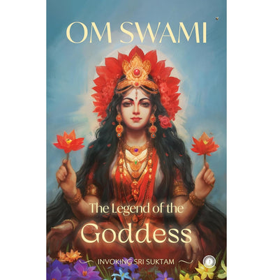 imagThe Legend of the Goddess: Invoking Sri Suktam Om Swami