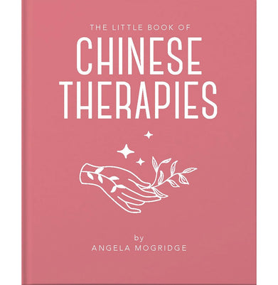 imagThe Little Book of Chinese Therapies: A Clear and Accessible Introduction to Traditional Chinese Medicine: 6 Mogridge Angela