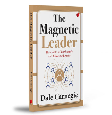 imagThe Magnetic Leader: How to Be a Charismatic and Effective Leader Paperback Dale Carnegie