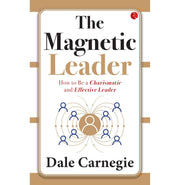 image //www.c...The Magnetic Leader: How to Be a Charismatic and Effective Leader Paperback Dale Carnegie