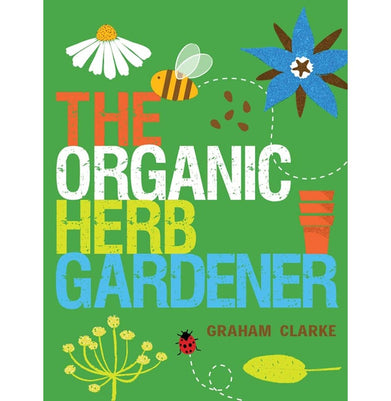imagThe Organic Herb Gardener Paperback Clarke Graham
