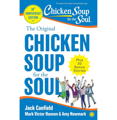 imagTHE ORIGINAL CHICKEN SOUP FOR THE SOUL - 30TH ANNIVERSARY EDITION