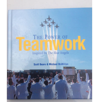 imagThe Power of Teamwork Inspired by the Blue Angels Hardcover Scott & Michael McMillan Beare