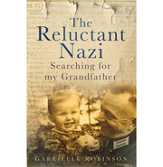 image //www.c...The Reluctant Nazi: Searching for my Grandfather Hardcover Robinson Gabrielle