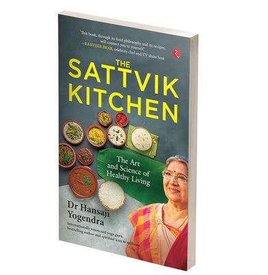imagThe Sattvik Kitchen: The Art and Science of Healthy Living Dr Hansaji Yogendra