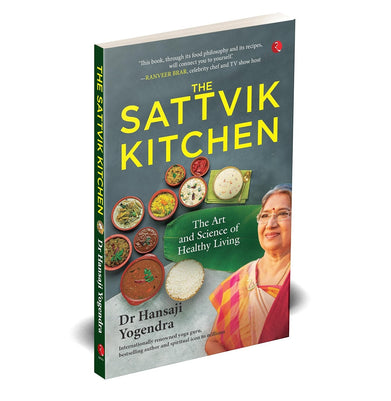 imagThe Sattvik Kitchen: The Art and Science of Healthy Living Dr Hansaji Yogendra