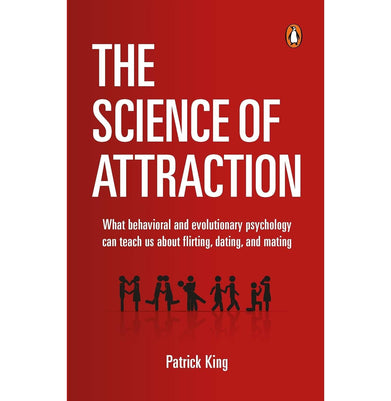 imagThe Science Of Attraction: What Behavioral And Evolutionary Psychology Can Teach Us About Flirting,