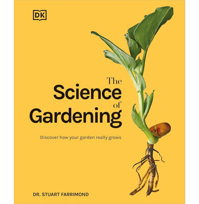 imagThe Science of Gardening: Discover How Your Garden Really Grows Farrimond Stuart