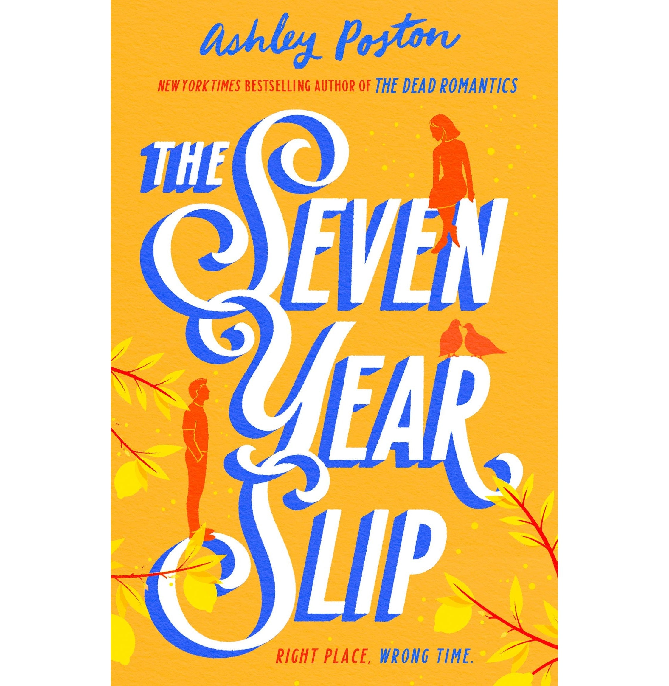 The Seven Year Slip
