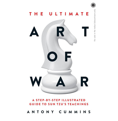 imagThe Ultimate Art of War: A step:by:step illustrated guide to Sun Tzu's teachings Paperback Cummins Antony