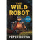 imag1The Wild Robot: Soon to be a major DreamWorks animation! Paperback Brown Peter