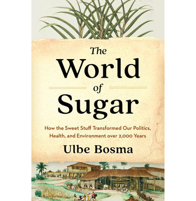 imagThe World Of Sugar Hardcover Ulbe Bosma