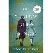 image //www.c...The Yellow Bird Sings: A Novel Rosner Jennifer
