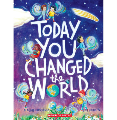 imagToday You Changed the World Maggie Hutchings and Evie Barrow