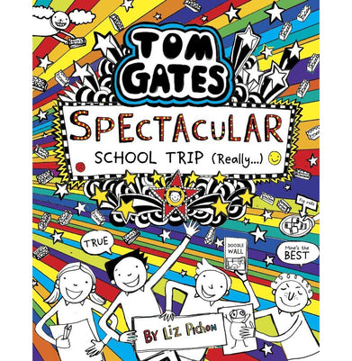 imagTom Gates #17: Spectacular School Trip Really. Liz Pichon