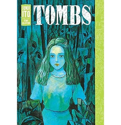imagTombs: Junji Ito Story Collection Ito Junji