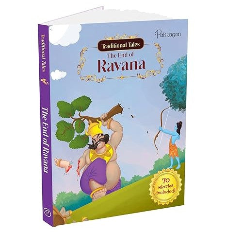 Traditional Tales: Ramayana 2 The End of Ravana : Indian Mythology and Traditional Tales: Ramayana 2 The End of Ravana : Indian Mythology and