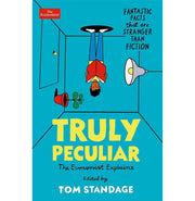 image //www.c...TRULY PECULIAR: FANTASTIC FACTS THAT ARE STRANGER THAN FICTION Paperback Standage Tom