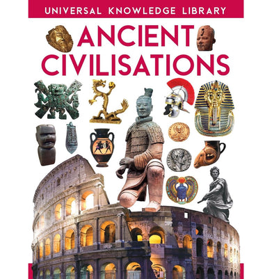imagUniversal Knowledge Library: Ancient Civilisations English Perfect Paperback Golden Minds Publishing House