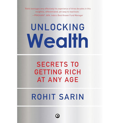 imagUnlocking Wealth: Secrets to Getting Rich at Any Age Rohit Sarin