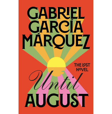 imagUntil August Hardcover Marquez Gabriel Garcia