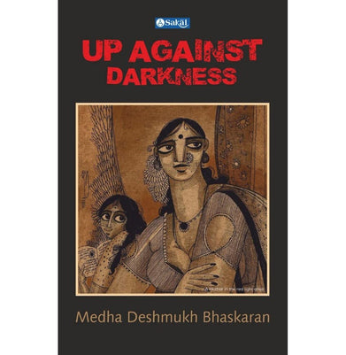 imagUP AGAINST DARKNESS perfect Medha Deshmukh Bhaskaran Feb 25 2023 … Medha Deshmukh Bhaskaran