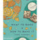 imag1What to Bake & How to Bake It Hardcover Hornby Jane