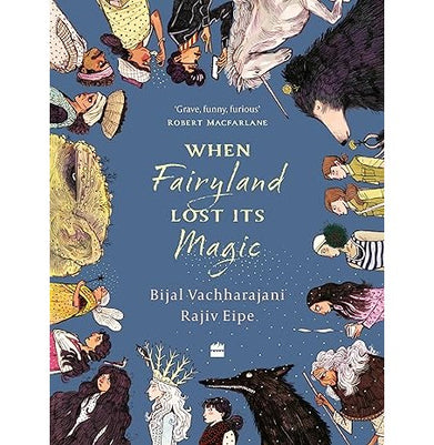 imagWhen Fairyland Lost Its Magic Hardcover Vachharajani Bijal and Eipe Rajiv