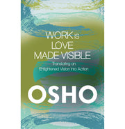 image //www.c...Work is Love Made Visible Osho
